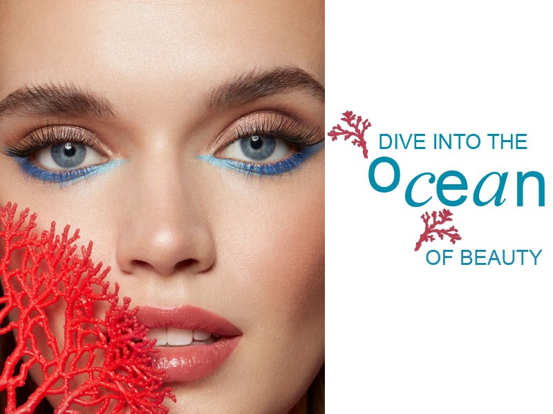 DIVE INTO THE OCEAN OF BEAUTY